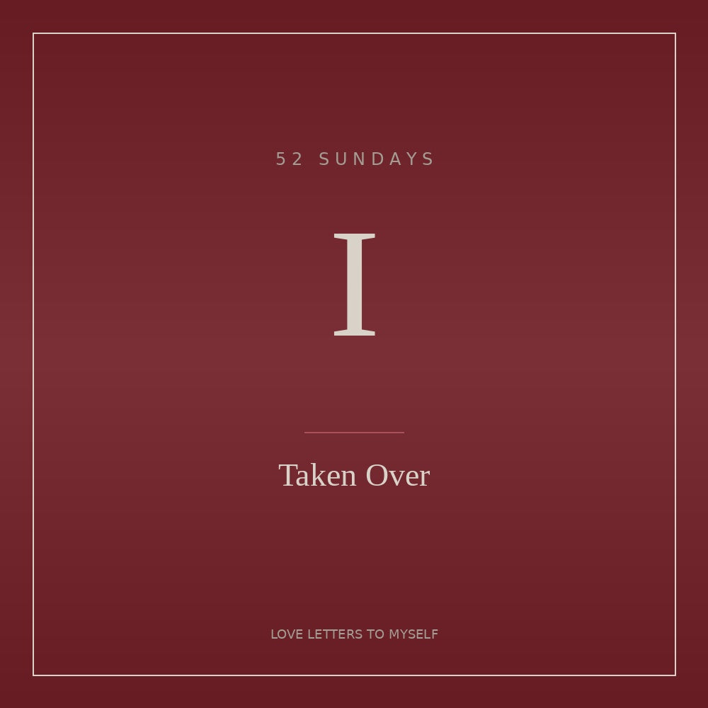 Chapter I — Taken Over (Full Chapter)